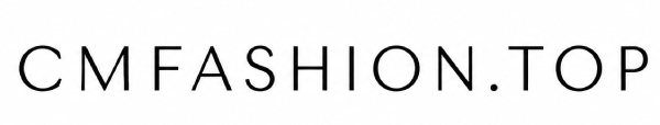 CM Fashion